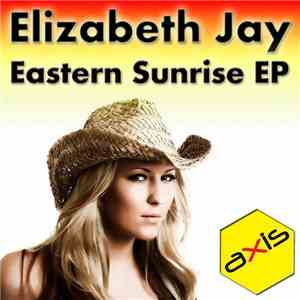 Elizabeth Jay - Eastern Sunrise EP download flac mp3