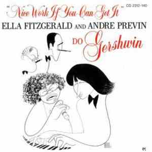 Ella Fitzgerald And Andre Previn - Nice Work If You Can Get It - Ella Fitzgerald And Andre Previn Do Gershwin download flac mp3