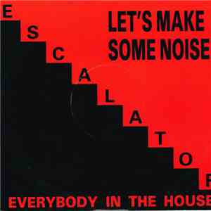 Escalator - Let's Make Some Noise download flac mp3