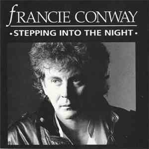 Francie Conway - Stepping Into The Night download flac mp3