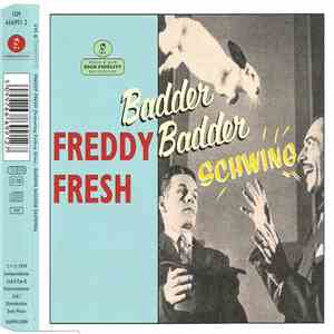 Freddy Fresh Featuring Fatboy Slim - Badder Badder Schwing download flac mp3
