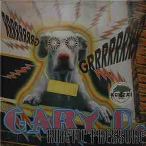 Gary D. - Kinetic Pressure download flac mp3