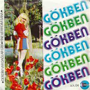 Gökben - Derdim Var Dağlar Gibi / Yine Verirdim Sana download flac mp3