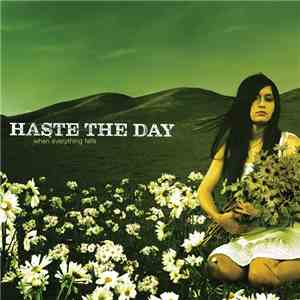 Haste The Day - When Everything Falls download flac mp3