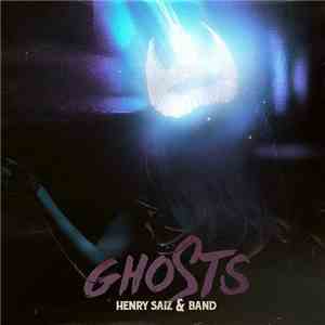 Henry Saiz & Band - Ghosts download flac mp3