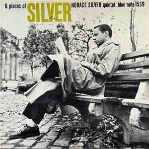 Horace Silver Quintet - 6 Pieces Of Silver download flac mp3