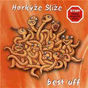 Horkýže Slíže - Best Uff flac mp3 download