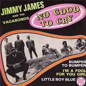 Jimmy James & The Vagabonds - No Good To Cry download flac mp3