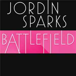 Jordin Sparks - Battlefield download flac mp3