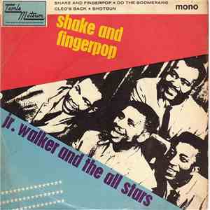 Junior Walker & The All Stars - Shake And Fingerpop download flac mp3