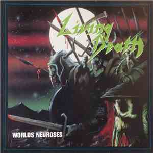Living Death - Worlds Neuroses download flac mp3