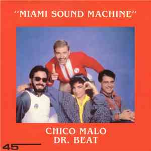 Miami Sound Machine - Chico Malo (Bad Boy) download flac mp3