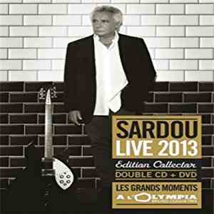 Michel Sardou - Les Grands Moments a l'Olympia - Live 2013 (2 CD + DVD) download flac mp3
