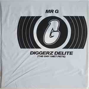 Mr. G - Diggerz Delite (The Day I Met Pete) download flac mp3