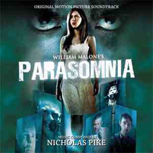 Nicholas Pike - William Malone's Parasomnia (Original Motion Picture Soundtrack) flac mp3 download