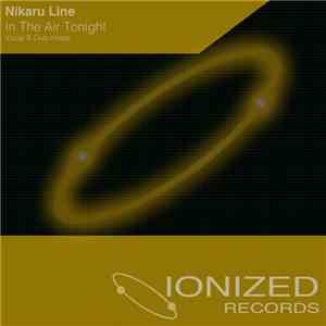 Nikaru Line - In The Air Tonight flac mp3 download