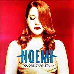 Noemi  - Cuore D'Artista download flac mp3