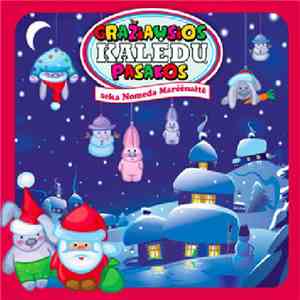 Nomeda Marčėnaitė - Gražiausios Kalėdų Pasakos download flac mp3