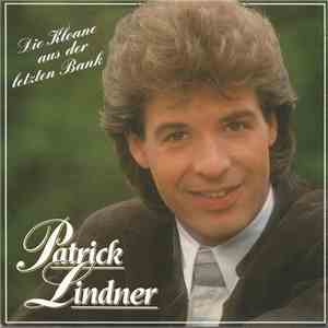 Patrick Lindner - Die Kloane Aus Der Letzten Bank download flac mp3