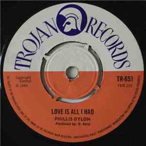 Phillis Dylon - Love Is All I Had / Boys And Girls Reggae download flac mp3