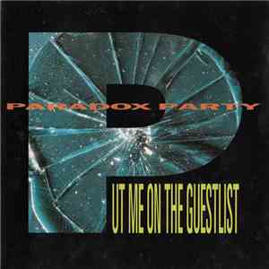 Put Me On The Guestlist - Paradox Party download flac mp3