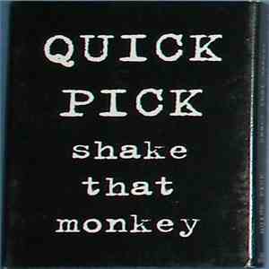 Quick Pick - Shake That Monkey download flac mp3