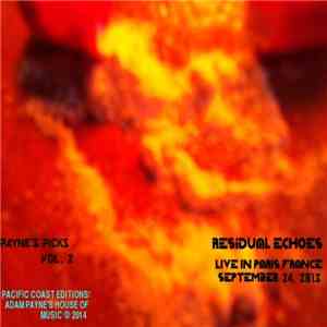 Residual Echoes - Live In Paris - September 24th, 2013 download flac mp3