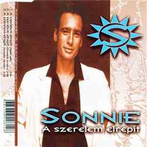 Sonnie  - A Szerelem Elrepít download flac mp3