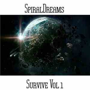 SpiralDreams - Survive Vol 1 download flac mp3