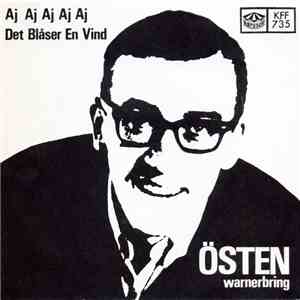 Östen Warnerbring - Aj Aj Aj Aj Aj / Det Blåser En Vind download flac mp3