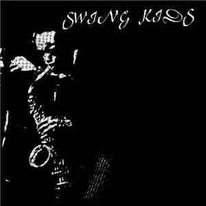 Swing Kids  - Swing Kids download flac mp3