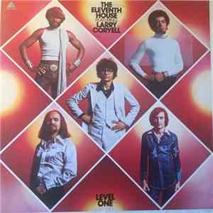 The Eleventh House Featuring Larry Coryell - Level One download flac mp3