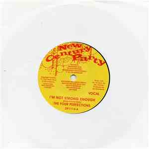 The Four Perfections - I'm Not Strong Enough download flac mp3