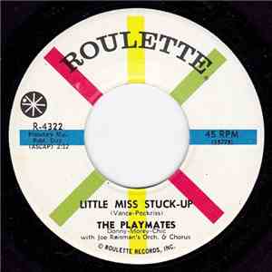 The Playmates - Little Miss Stuck Up / Real Life download flac mp3