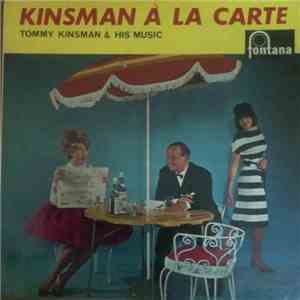 Tommy Kinsman - Kinsman A La Carte download flac mp3