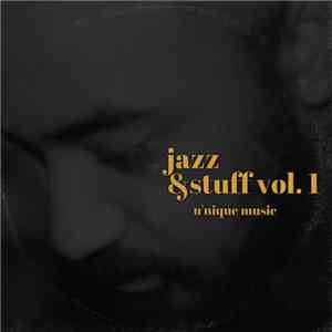 U'nique Music - Jazz & Stuff Vol. 1 download flac mp3