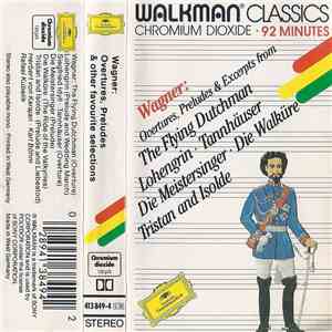Wagner - Overtures, Preludes & Excerpts From The Flying Dutchman • Lohengrin • Tannhäuser • Die Meistersinger • Die Walküre • Tristan And Isolde download flac mp3