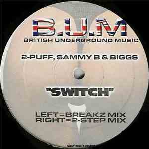 2 Puff & Sammy B & Biggs - Switch download flac mp3