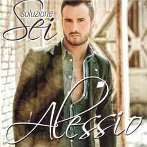 Alessio  - Soluzione Sei download flac mp3