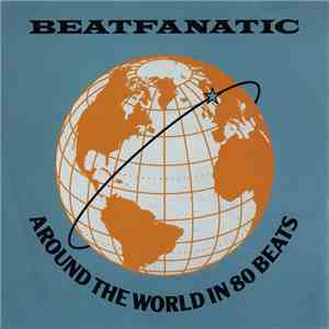 Beatfanatic - Around The World In 80 Beats download flac mp3