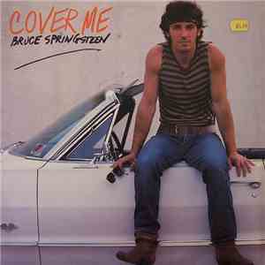 Bruce Springsteen - Cover Me download flac mp3