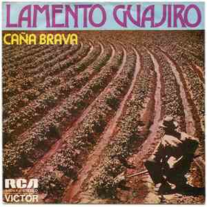 Caña Brava  - Lamento Guajiro download flac mp3