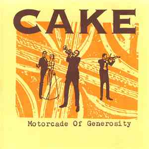 Cake - Motorcade Of Generosity download flac mp3