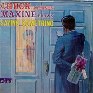 Chuck Jackson & Maxine Brown - Saying Something download flac mp3