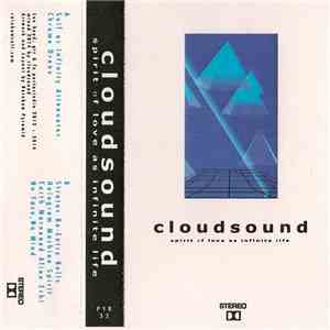 cloudsound - Spirit Of Love As Infinite Life download flac mp3