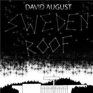David August - Sweden Roof flac mp3 download