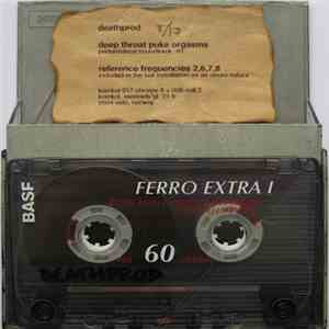 Deathprod - Deep Throat Puke Orgasms download flac mp3