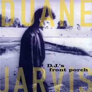 Duane Jarvis - D.J.'s Front Porch download flac mp3