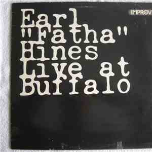 Earl "Fatha" Hines - Live At Buffalo download flac mp3