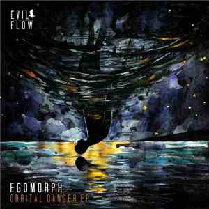 Egomorph - Orbital Danger download flac mp3